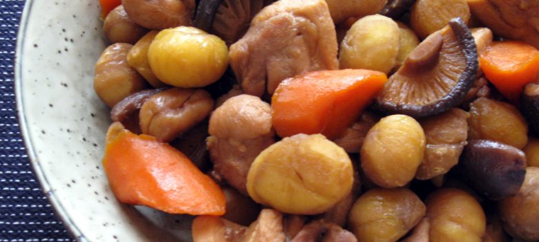 Simmered Chestnuts, Chicken & Shiitake – Hiroko's Recipes