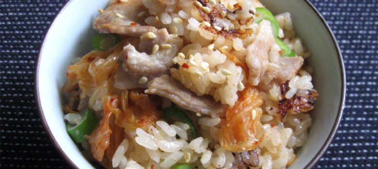 Pork & Kimchi Takikomigohan – Hiroko's Recipes