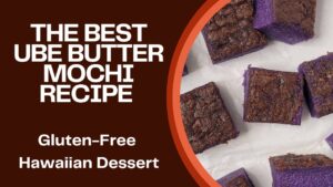 The Best Ube Butter Mochi Recipe Gluten-Free Hawaiian Dessert -