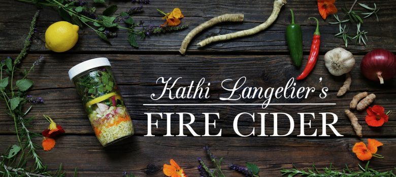Kathi Langelier’s Fire Cider | Kitchen Vignettes for PBS