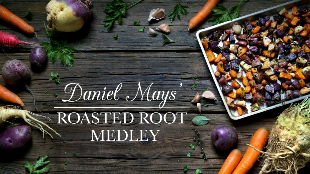 Daniel Mays’ Roasted Root Vegetable Medley | Kitchen Vignettes for PBS